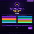 AI Prompt Vault 2026 — 500+ Categorized Prompts for Video, Content, Code & Automation